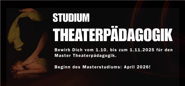 Flyer Studium MA Theaterpädagogik INFO 2025 Foto: Nhu Luu