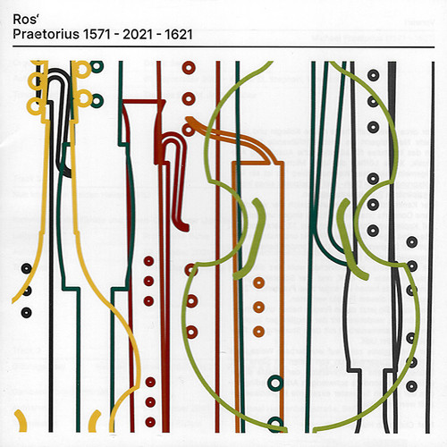 Ros`: Praetorius 1571 – 2021 – 1621. – Berlin: Univ. der Künste Berlin, betont, 2021, 1 CD mit Beil., Best.- Nr. 0130, 10,00 €
