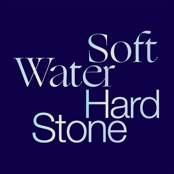 Schriftzug Soft Water Hard Stone