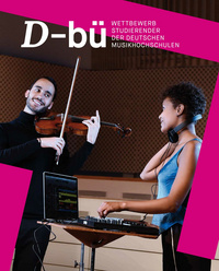 D-bü - Wettbewerb Studierender der deutschen Musikhochschulen