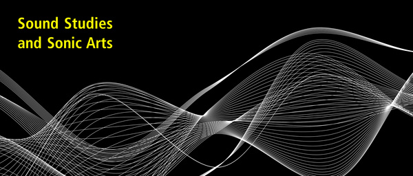 Sound Studies and Sonic Arts Master's program